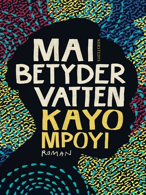 cover image of Mai betyder vatten